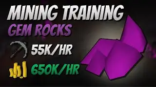 Gem Rocks [55K EXP | 650K GP/Hr]