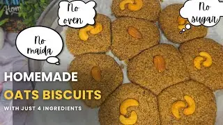 HOMEMADE oats biscuits | healthy oats biscuits recipe with simple ingredients 