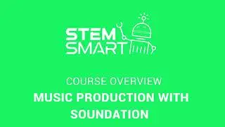 Music Production With Soundation - School Holiday Course