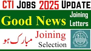 Good News for CTI Jobs Selection & Joining 2025 | CTI Joining News | CTI Selected Lists 2025