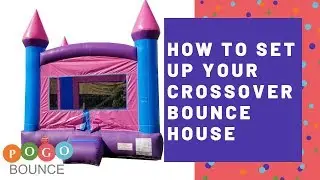 Pogo Crossover Bounce House Set Up How-To Video