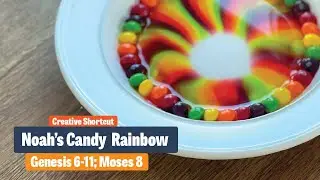 Object Lesson on Noah and the Token of the Rainbow | SKITTLES RAINBOW