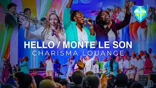Hello / Monte le son | Charisma Louange