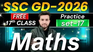 @17 SSC GD MATHS PRACTICE SET-17 || MATHS BEST SOLUTION || #sscgd #ssccgl #gd #maths #anarsinghsir