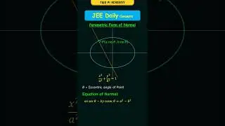 Parametric Form of Normal of Ellipse #jeedailyconcepts #conicsections