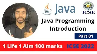 Java Introduction BATCH 2022 ICSE ISC Computer by Prateik Sharma | Java for ICSE #icse2022 #java