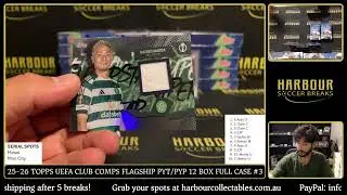 Break #3 - 25-26 Topps UEFA Club Competitions Hobby PYT/PYP 12 Box Full Case