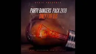 STAiF - Party Bangers Pack 2k19 (Only For Djs)