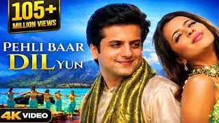 Pehli Baar Dil Yun - 4K Video Song | Romantic Song | Hindi Romantic song |