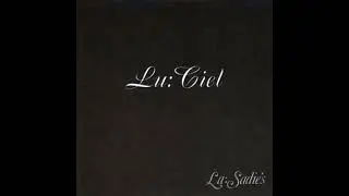La:Sadie's - 憧憬破綻世界