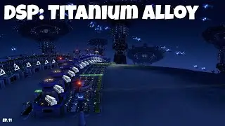 DSP: Titanium Alloy - Episode 11