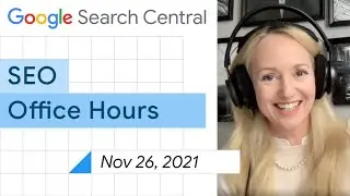 English Google SEO office-hours from November 26, 2021