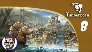 C'est de la dynamite ! - 8 - Timberborn | Early Access | FR