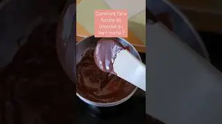 Comment faire fondre du chocolat au bain-marie ? 🍫