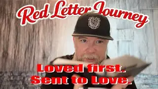 Jesus didn't redefine God, He redefined Love! - Red Letter Journey (Ep. 3)