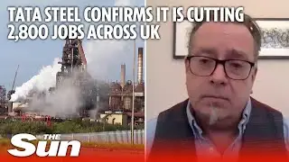 Tata Steel confirms it is cutting 2,800 jobs across UK in huge blow to British manufacturing