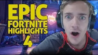 Ninja - Fortnite Battle Royale Highlights #4