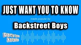 Backstreet Boys - Just Want You To Know (Karaoke Version)