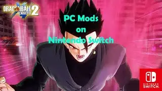 Dragon Ball Xenoverse 2 | Nintendo Switch Mods | Part 12 | Modded Battles | Mythos&rsquo; Mod Pack