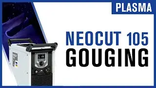 [ZOOM...] Neocut 105 - Gouging