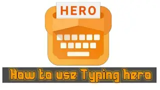 How to use Typing hero