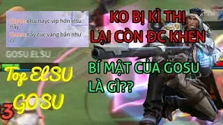 Top ELSU đ&aacute;nh như thế n&agrave;o m&agrave; lại được khen? Phong c&aacute;ch GOSU ko bị kỳ thị v&agrave; cực mạnh trong combat
