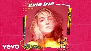 Evie Irie - Sink Swim (Audio)