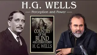 The Country of the Blinds by H. G. Wells |  Book recommended by Acharya Prashant