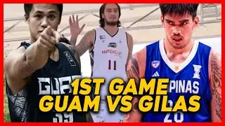 1ST GAME! GILAS VS GUAM HISTORY IN THE MAKING COMEBACK NI KAI SOTTO | JERICHO CRUZ VS KAPWA PINOY