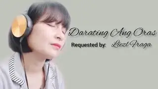 DARATING ANG ORAS | SDA songs|ER LYN cover