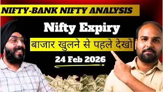 Nifty & Bank Nifty Price Action Analysis For 24 Feb 2026