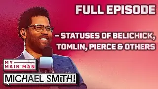 Early Look at the NFL Coaching Cycle with Charles Robinson | My Main Man Michael Smith (FULL SHOW)