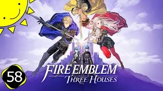 Let's Play Fire Emblem: Three Houses | Part 58 - Claude | Blind Gameplay Walkthrough