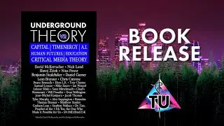 Underground Theory VOL. II Book Release | Ft. Slavoj Zizek and many others