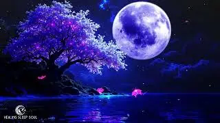 Tranquil Music NO ADS for Deep Sleep • Calm Your Mind & Rest Blissfully, Spirit Healing