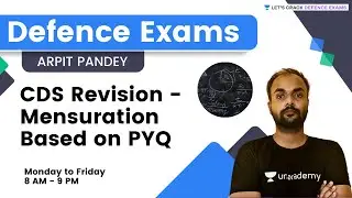 CDS Revision - Mensuration Based on PYQ | Let's Crack Defence Exams | Arpit Pandey