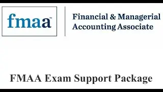 المحاضرة الأولى | حل أسئلة شهادة المحاسب المالي والإداري المساعد FMAA | شرح مبسط وأمثلة تطبيقية