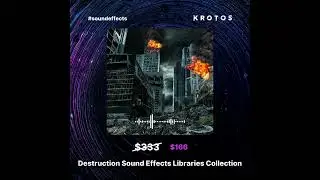 Sound Effects Library of the Day - Destruction Collection