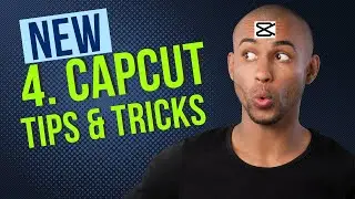 4 New CapCut TIPS & TRICKS | You probably didn`t know