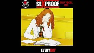 (Mash-Up) Sexproof - Everyday (m2o Out Of Mind Vocal Mix)