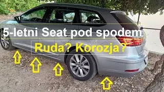 Jak wygląda 5-letni Seat Leon pod spodem | Czy jest rdza i korozja | Jakie zabezpieczenie