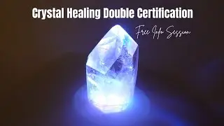 Free Info Session Crystal Healing Double Certification