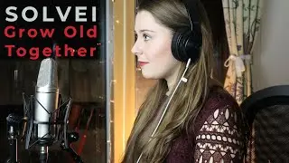 SOLVEI - Grow Old Together