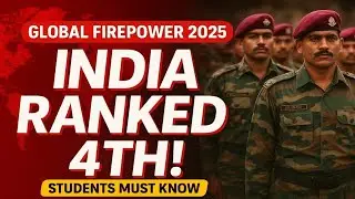 World&rsquo;s Most Powerful Armies 2025 Revealed | India&rsquo;s Position Explained for Students