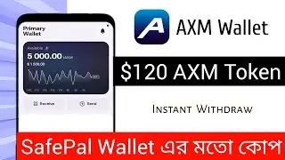 $120 AXM Token 😲 Axiome Wallet Airdrop | New Airdrop Instant Withdraw | Biggest Airdrop Today 2024