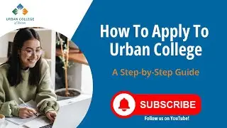 How To Apply to Urban College