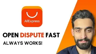 How to Open a Dispute on AliExpress and Win a Refund | Ultimate Guide