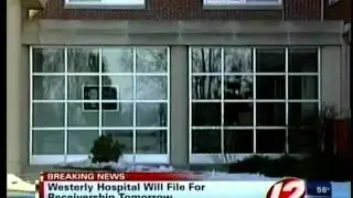 Westerly Hospital Files for Receivership