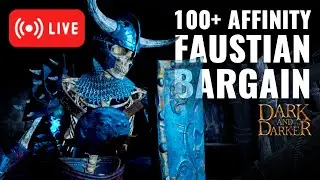 Faustian Bargain Affinity 120 | Dark and Darker