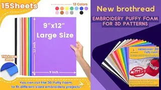 New brothread Emberoidery Puffy Foam for 3D Patterns